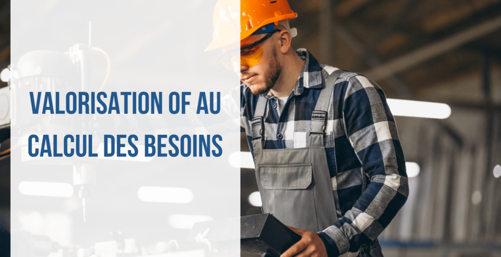 Valorisation OF au calcul des besoins image article